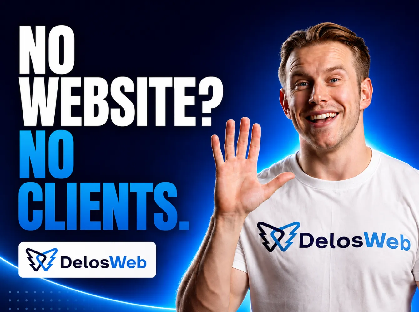 DelosWeb marketing thumbnail showing a website design expert with the message no website no clients for contractors and business owners who need a professional website